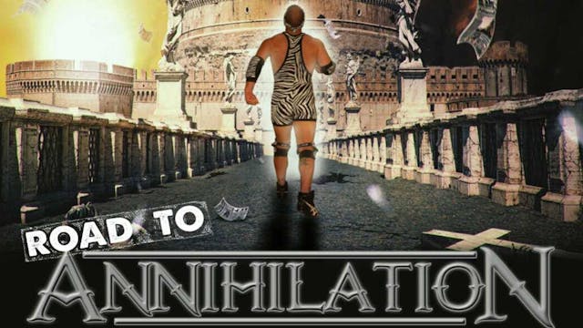 Road to Annihilation