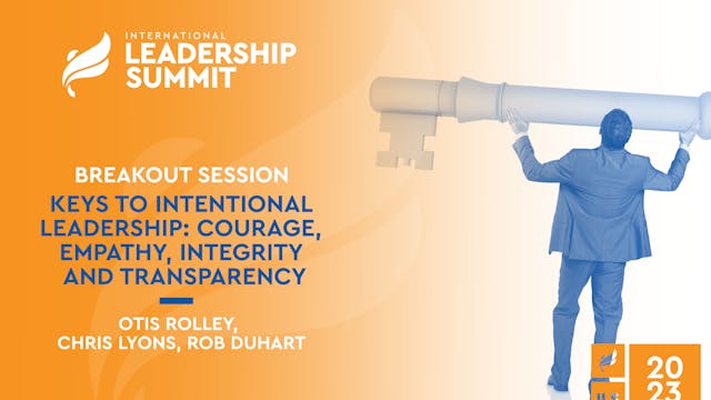 ILS 2023 - Breakout Session - Keys to Intentional Leadership
