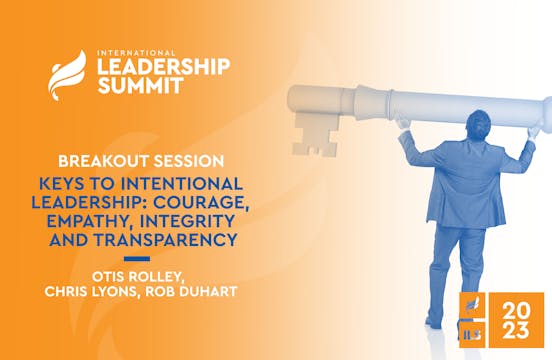 ILS 2023 - Breakout Session - Keys to Intentional Leadership