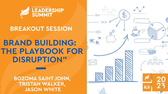 ILS 2023 - Breakout Session - Brand Building - The Playbook for Disruption 