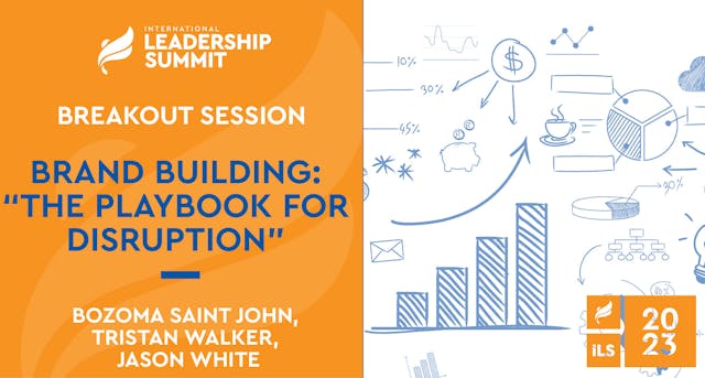 ILS 2023 - Breakout Session - Brand Building - The Playbook for Disruption 