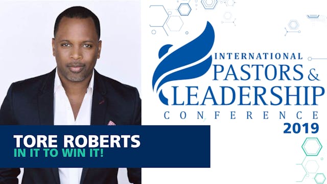 Toure Roberts - IN IT TO WIN IT - IP&L 2019