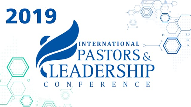 International Pastors & Leaders Conference 2019