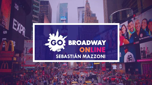 GO Broadway Online: Sebastián Mazzoni