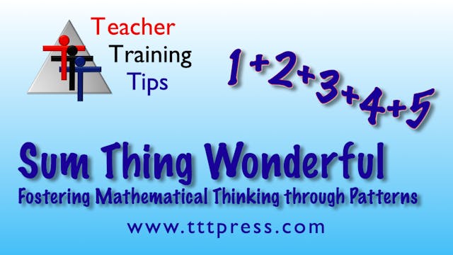 Sum Thing Wonderful: Fostering Math Thinking