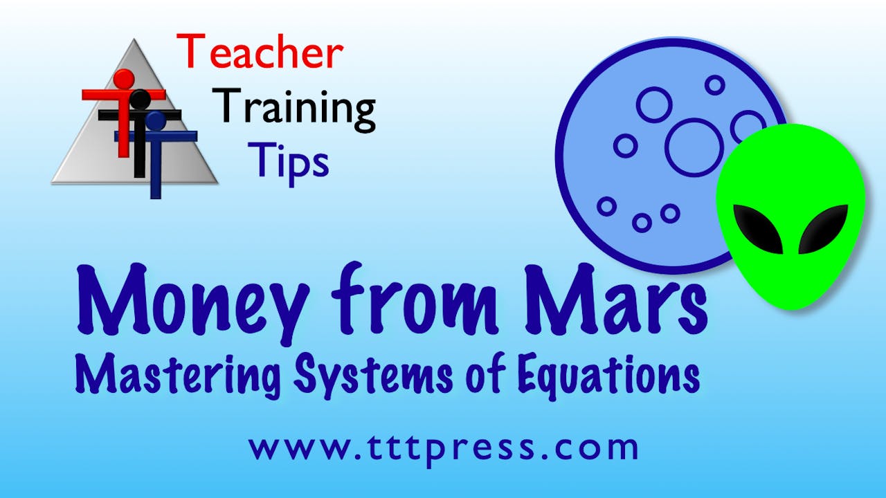 Money From Mars: Teaching Systems of Equations