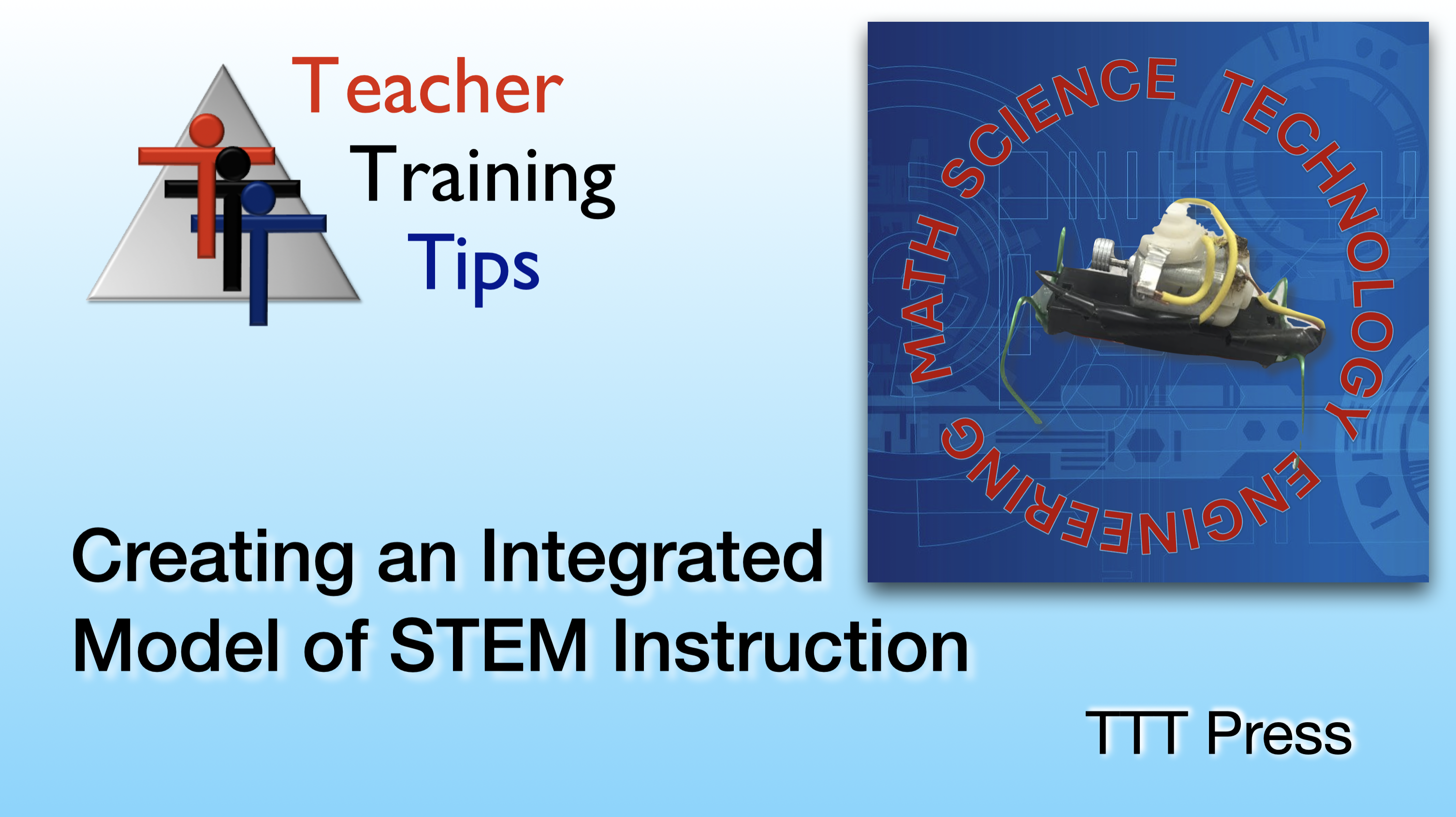 Creating an Integrated Model of STEM Instruction