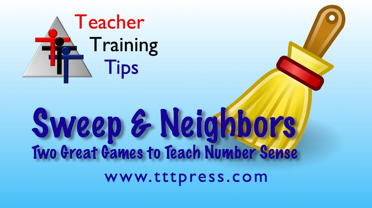 Sweep and Neighbors: Games to Teach Number Sense