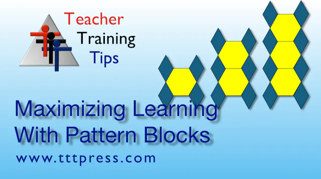 Maximizing Learning with Pattern Blocks