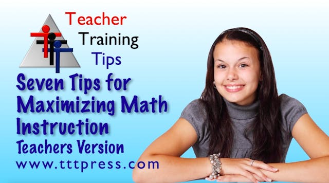 7 Tips for Maximizing Math Instruction: Teachers