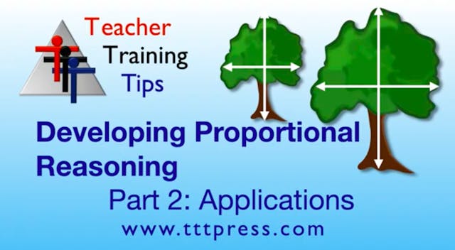 Proportional Reasoning Part 2: Applications