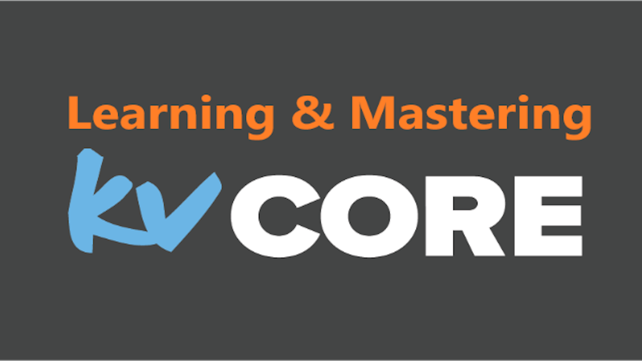 Learn kvCore with Our CustomTailored and UserFriendly Online Courses