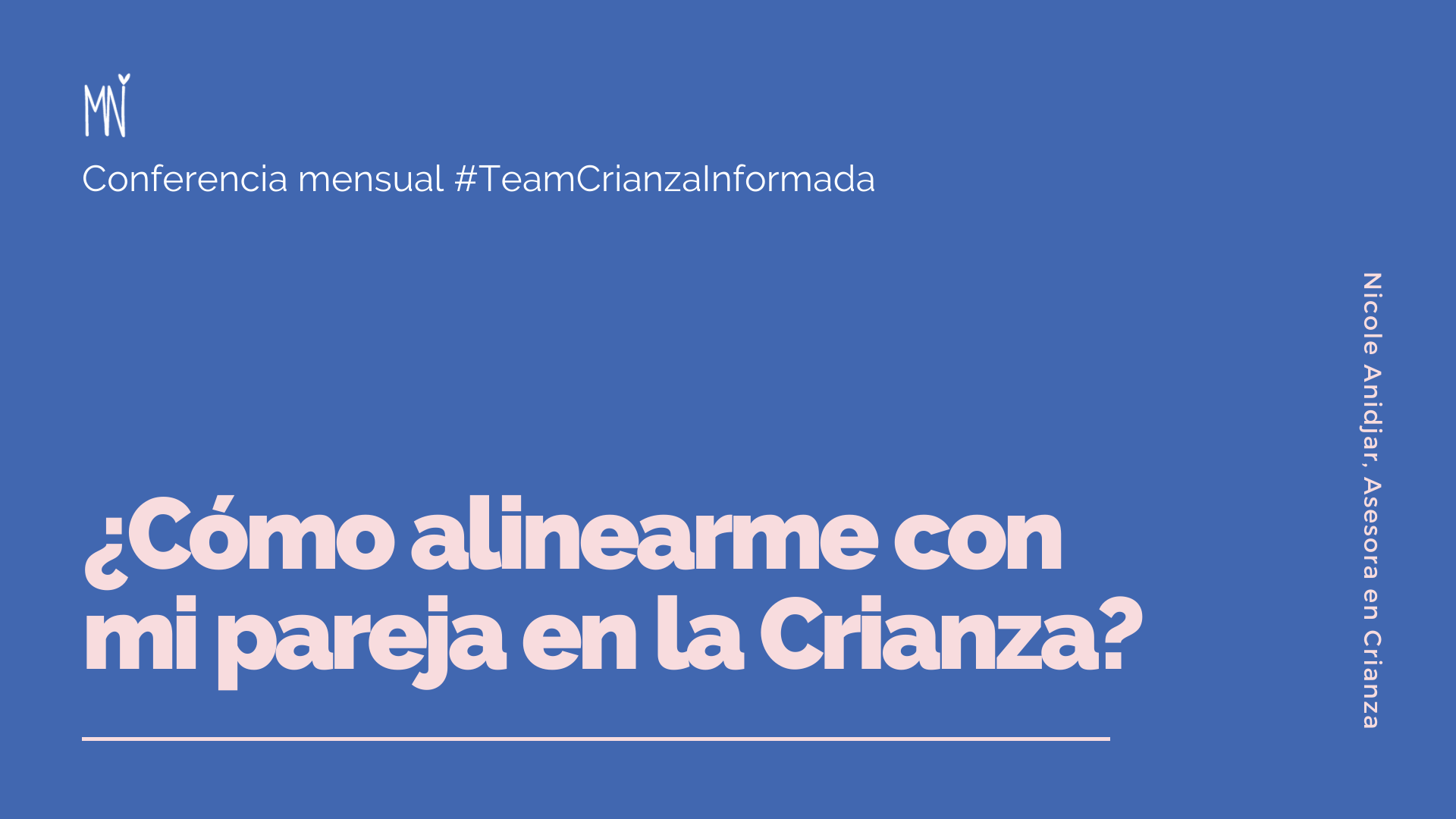 Como alinearme con mi pareja en la Crianza - Invitada Especial