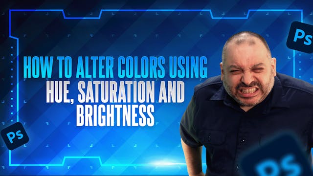 How to alter colors using Hue, Satura...