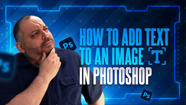 How to Add Text to an Image in Photoshop