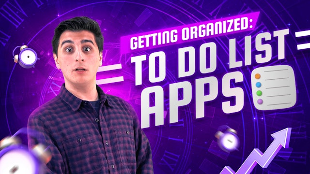 Getting Organized: To-Do List Apps