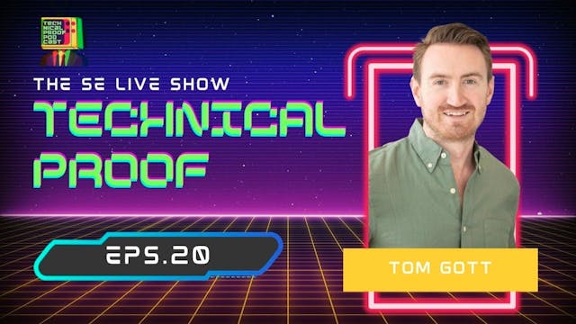 Tech Proof w/ Tom Gott
