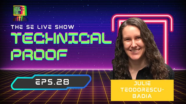 Technical Proof Episode 28: Julie Teo...