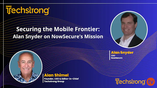 Securing the Mobile Frontier: Alan Sn...