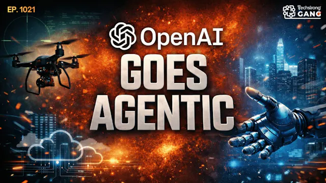 OpenAI Goes Agentic, Drone Crackdowns...