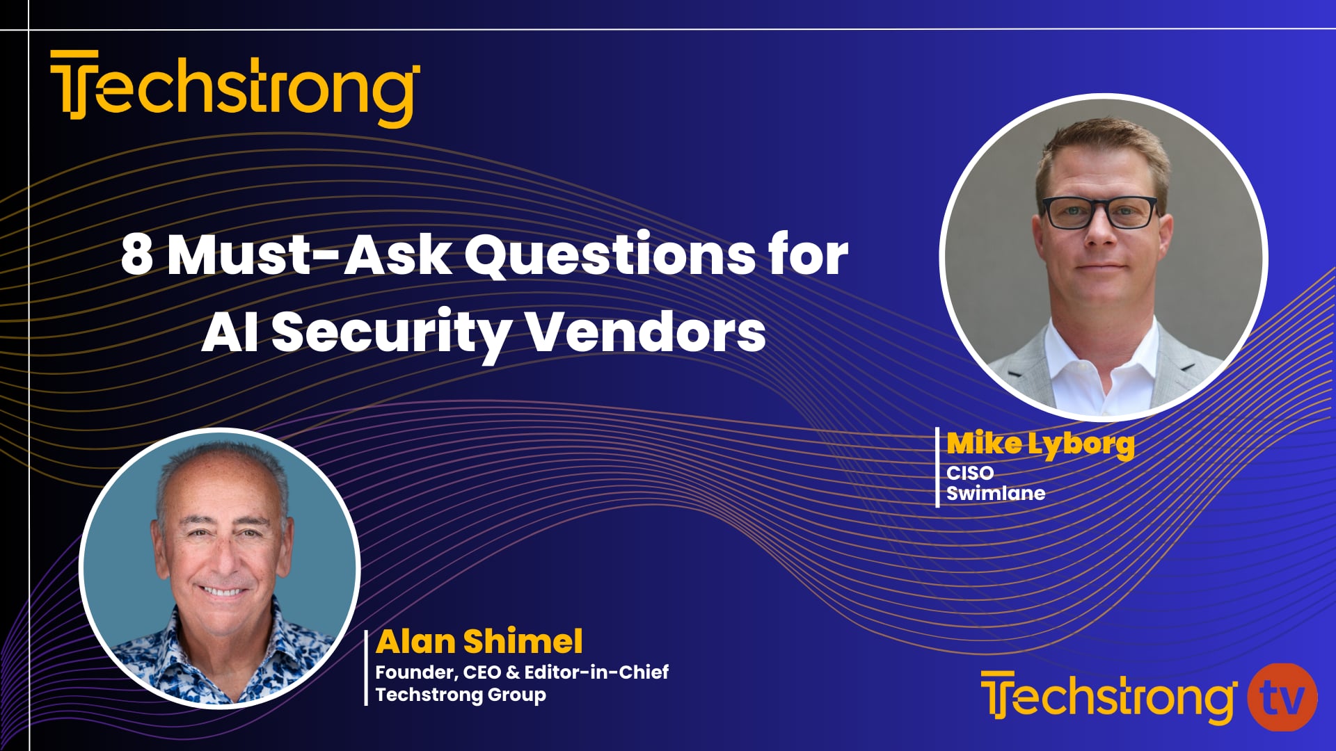 Must-Ask Questions for AI Security Vendors with Swimlane's Mike Lyborg