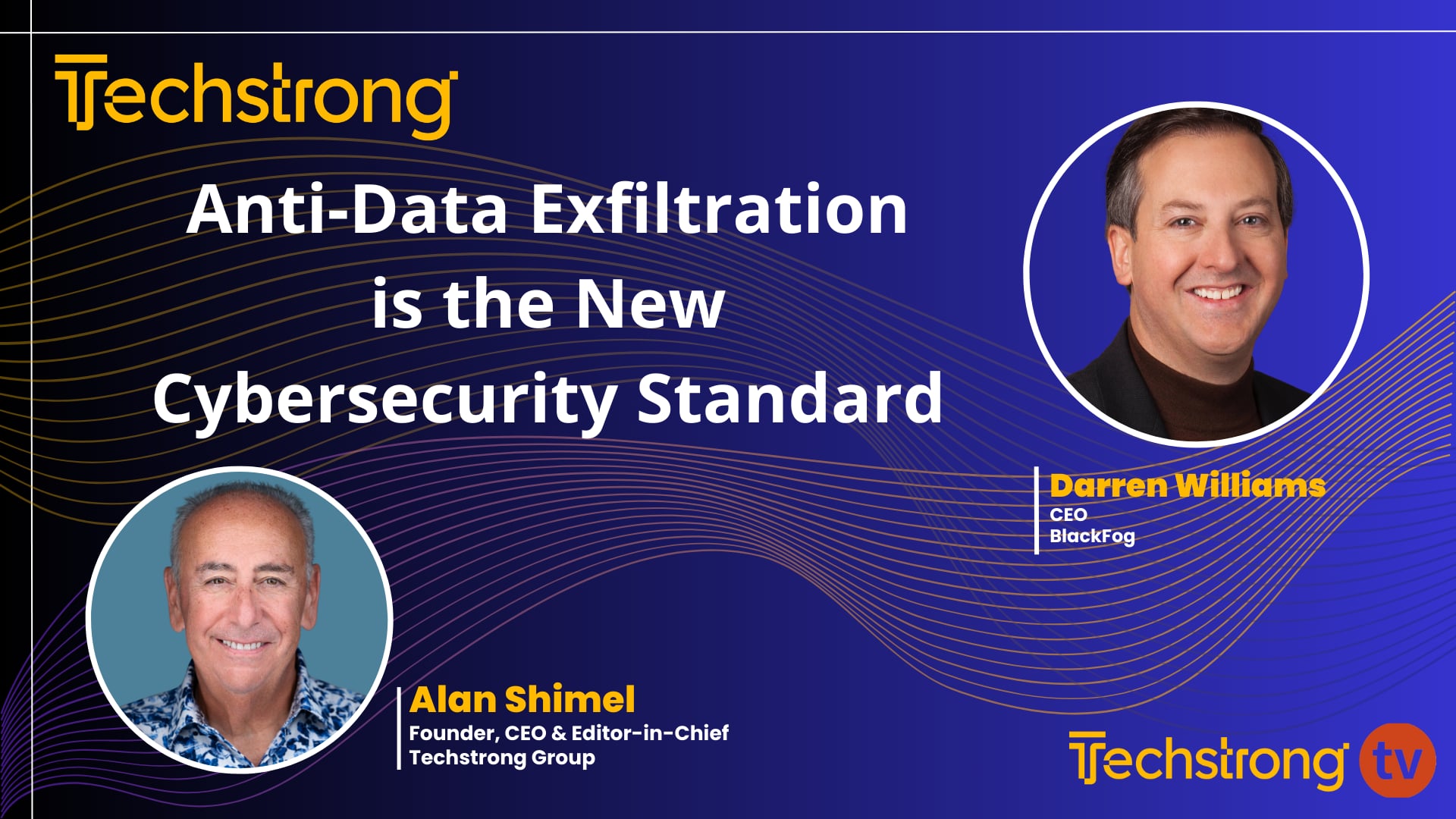 Beyond the Perimeter: Darren Williams on why Anti-Data Exfiltration is the New Cybersecurity Standard