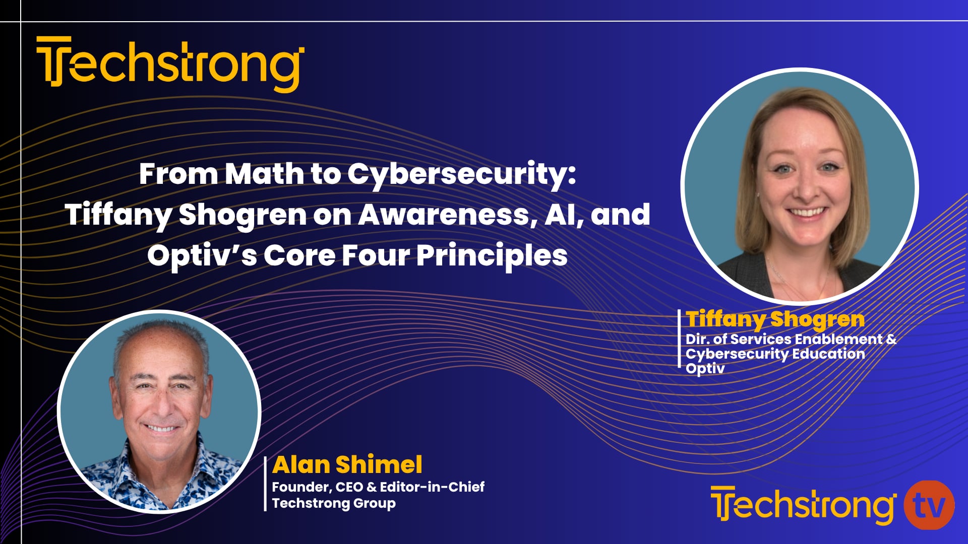 From Math to Cybersecurity: Tiffany Shogren on Awareness, AI, and Optiv’s Core Four Principles