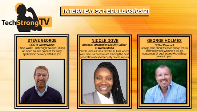 TechStrong TV - August 3, 2021