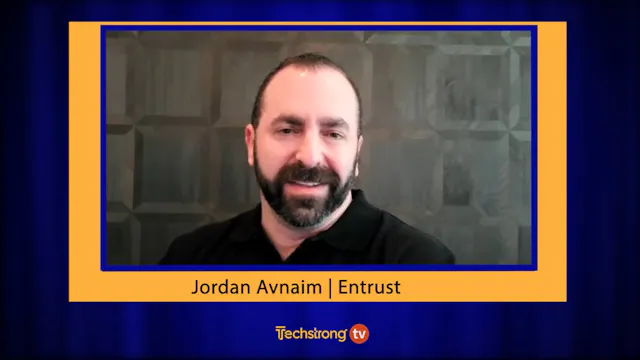 Entrust's Jordan Avnaim Simplifies Bo...