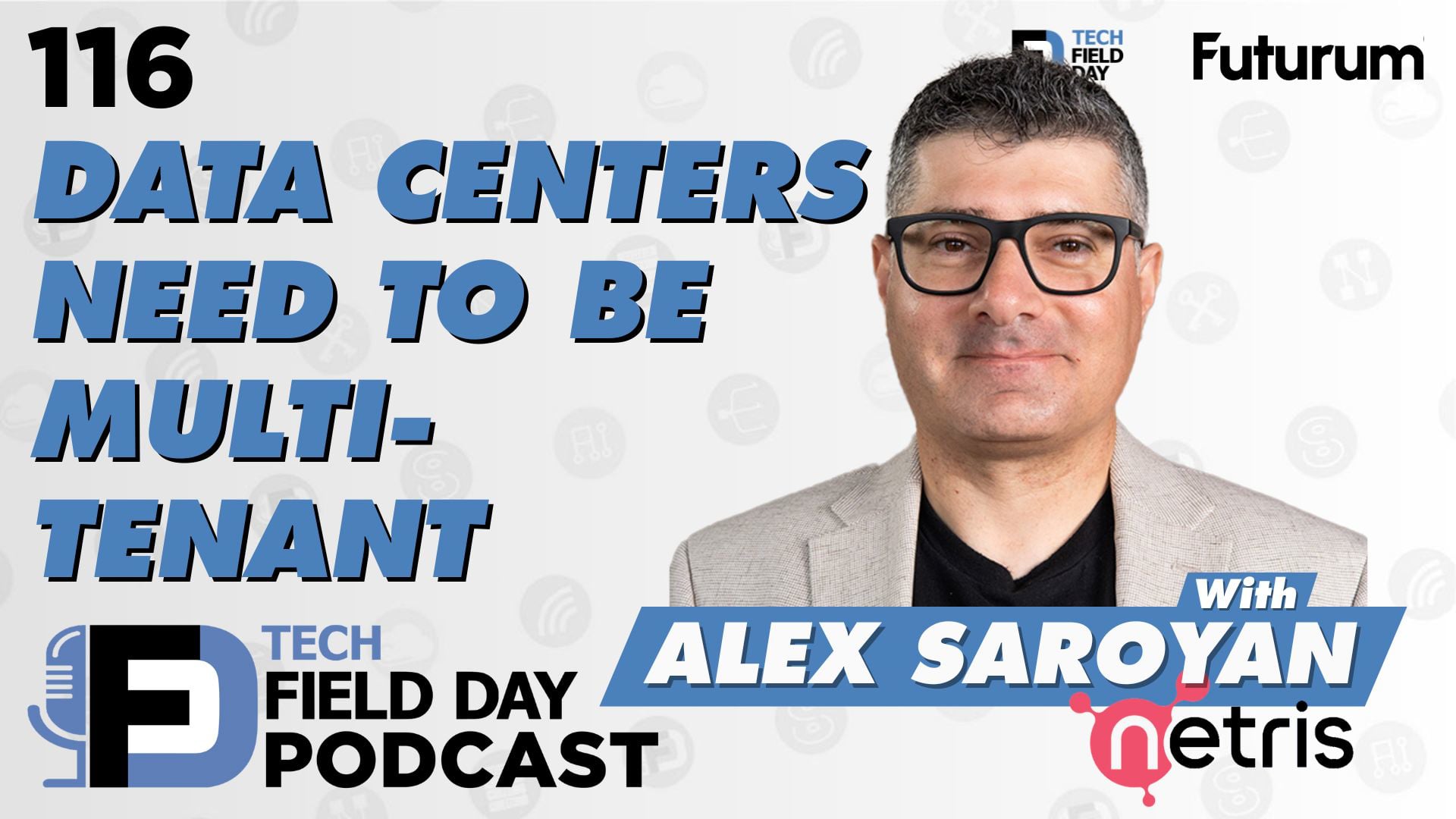 Data Centers Need to be Multi-Tenant presented by Netris - Tech Field Day Spotlight