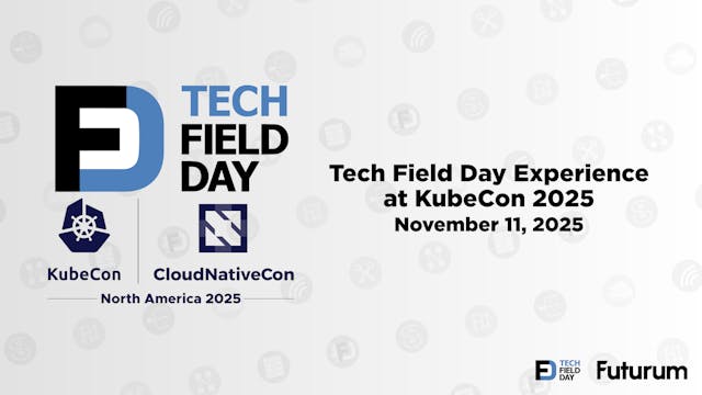 Tech Field Day at KubeCon 2025