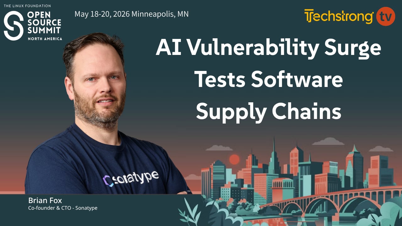 AI Vulnerability Surge Tests Software Supply Chains | Open Source Summit 2026