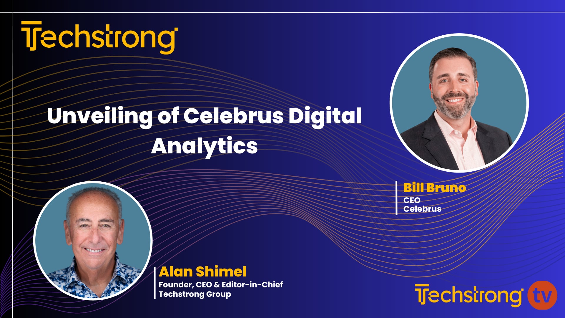 Celebrus Digital Analytics with Bill Bruno