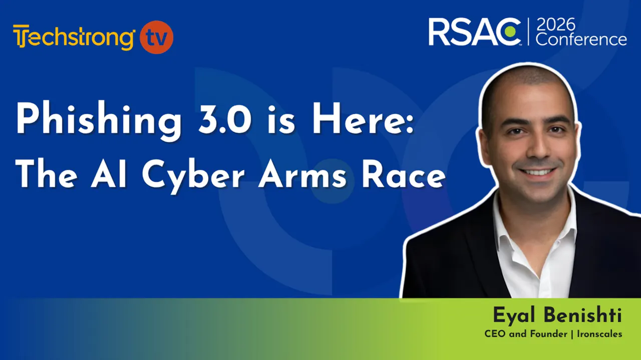 Phishing 3.0 is Here: The AI Cyber Arms Race - Techstrong TV