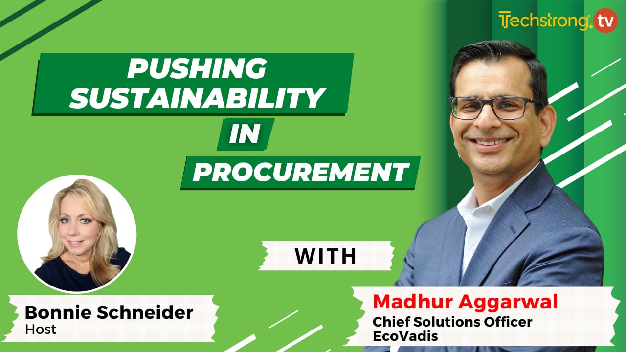 Pushing Sustainability in Procurement - Madhur Aggarwal, EcoVadis