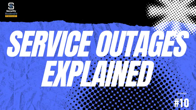 Service Outages & Cybersecurity Failu...