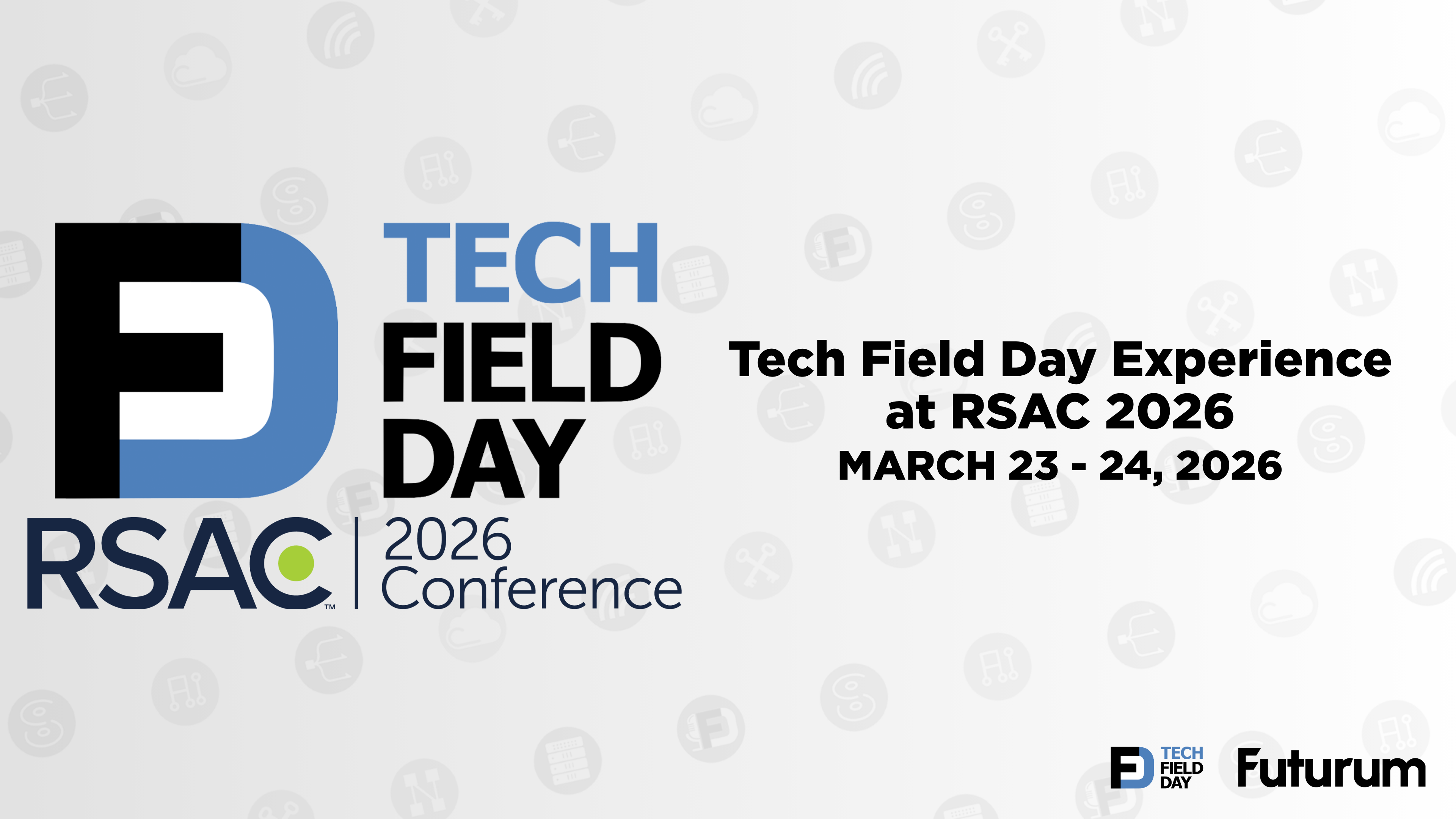 Tech Field Day at RSAC 2026