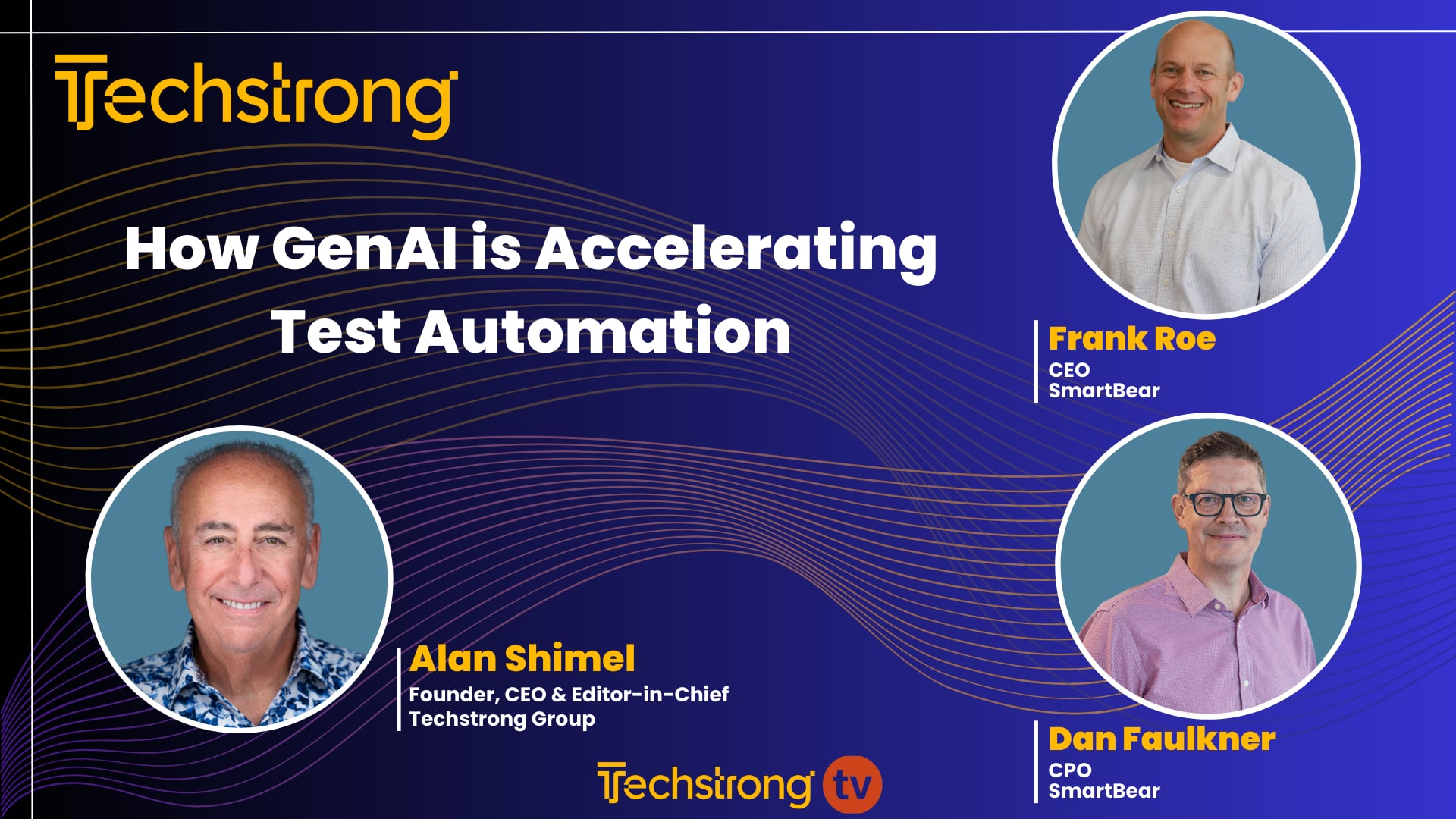Transforming Test Automation with SmartBear's Frank Roe and Dan Faulkner