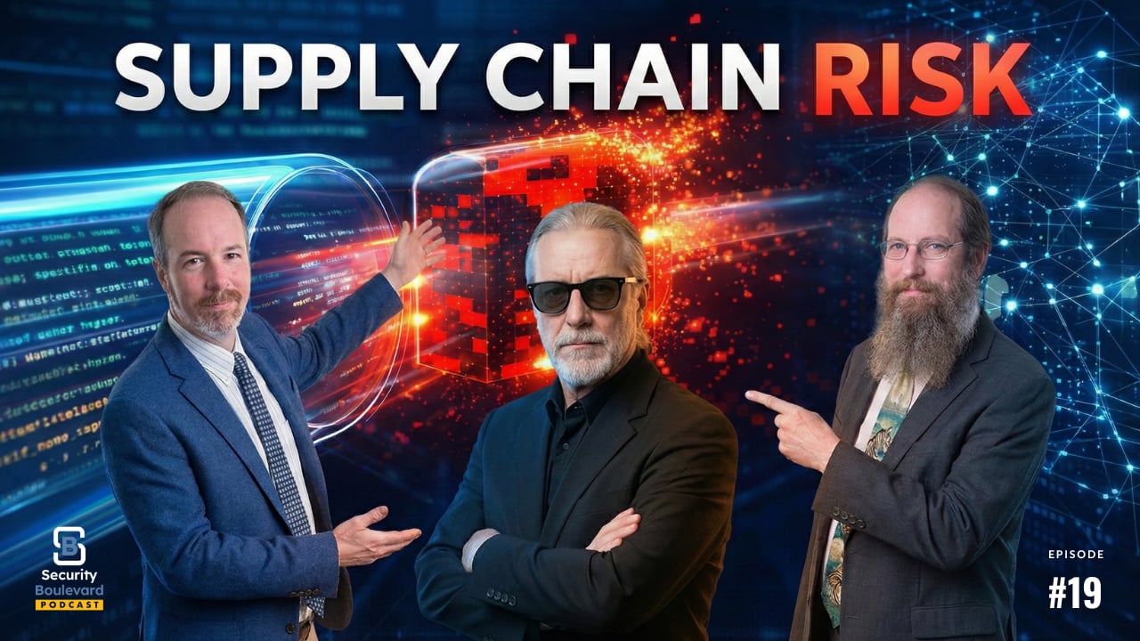 Supply Chain Security Is Everyone’s Problem | Security Boulevard Ep. 19