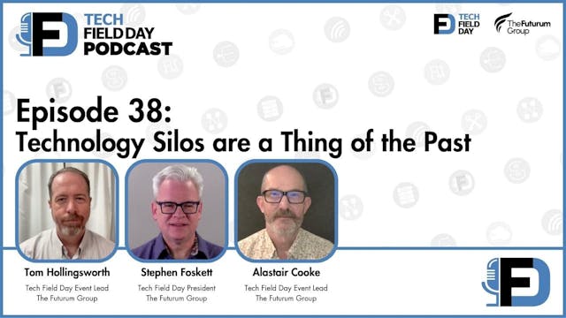38. Technology Silos are a Thing of t...