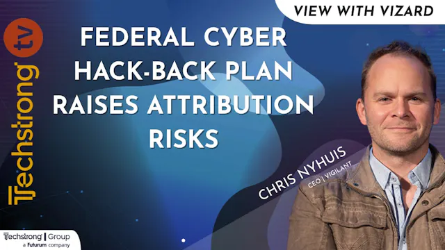 Federal Cyber Hack-Back Plan Raises A...