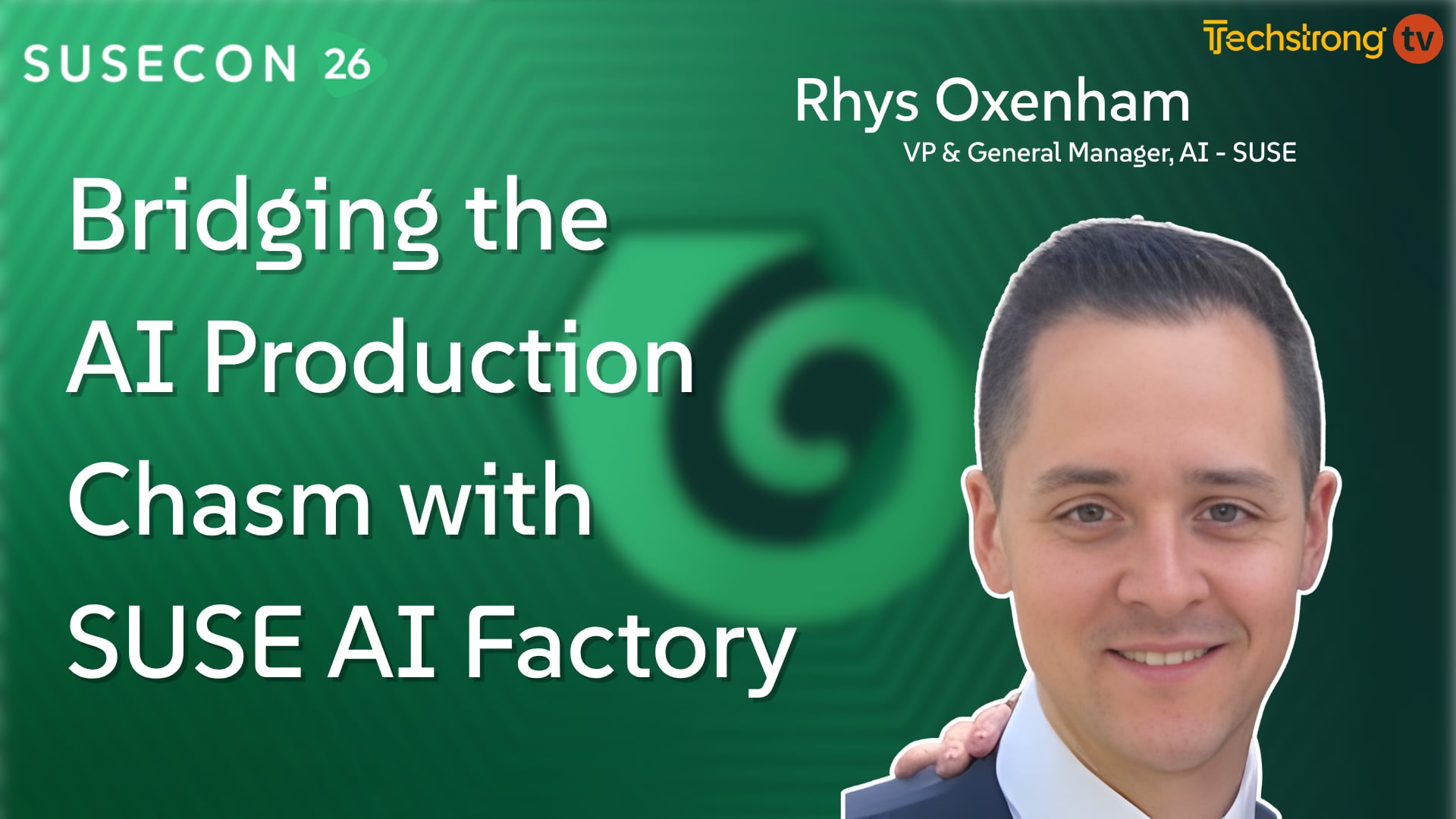 Bridging the AI Production Chasm: SUSE’s Rhys Oxenham on the New AI Factory