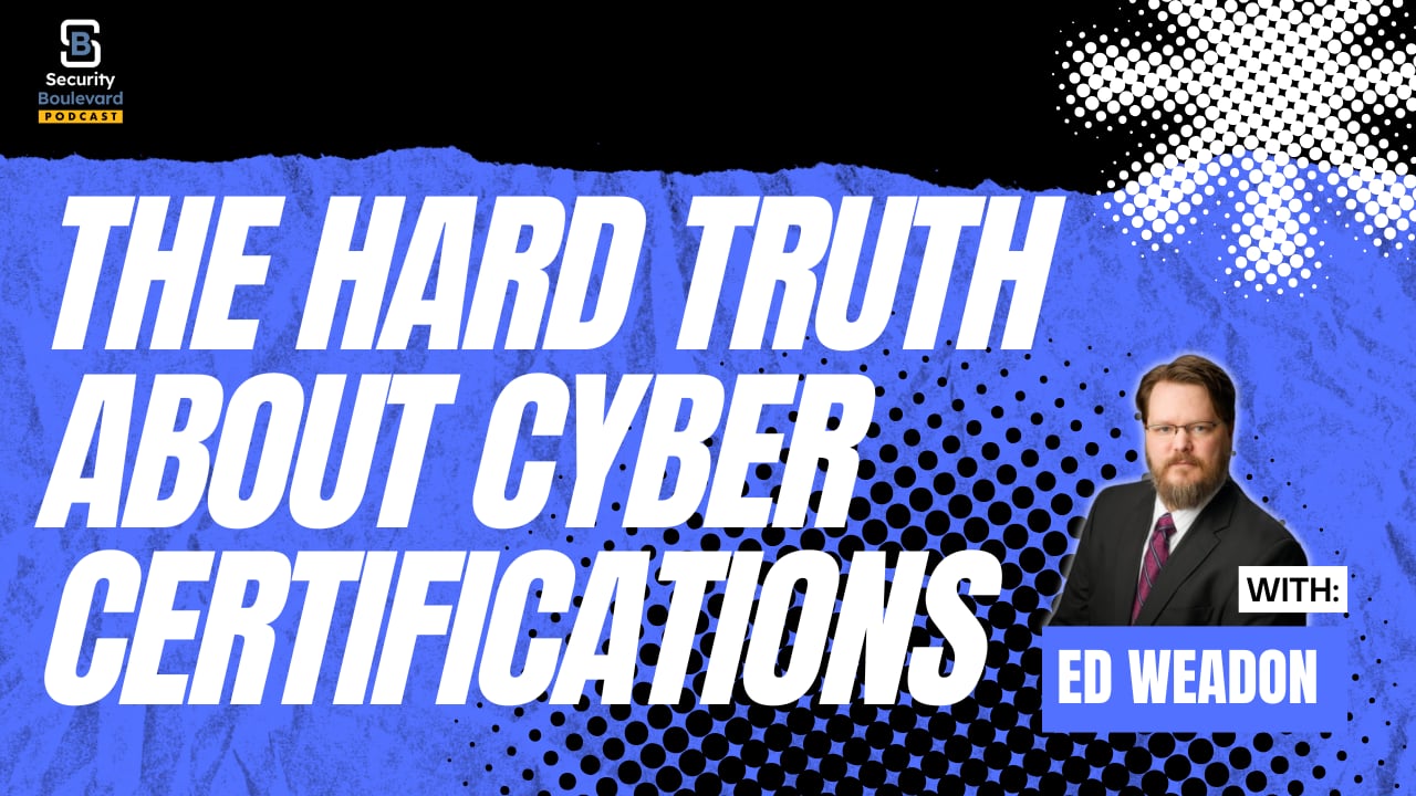 CISSP Challenges & Continuing Education in Cybersecurity | Security Boulevard Ep. 7