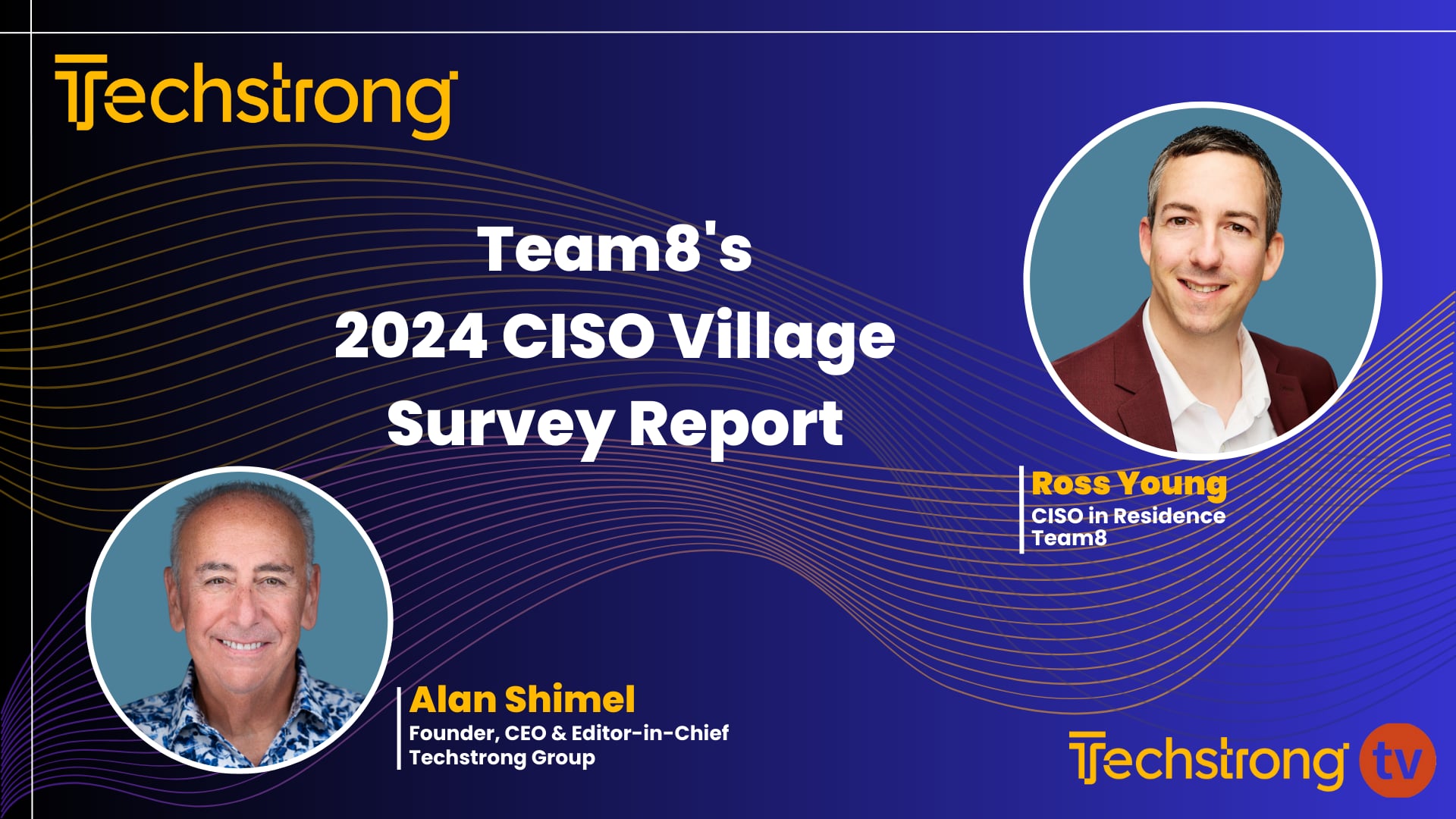 Team8's 2024 CISO Village Survey Report with Ross Young