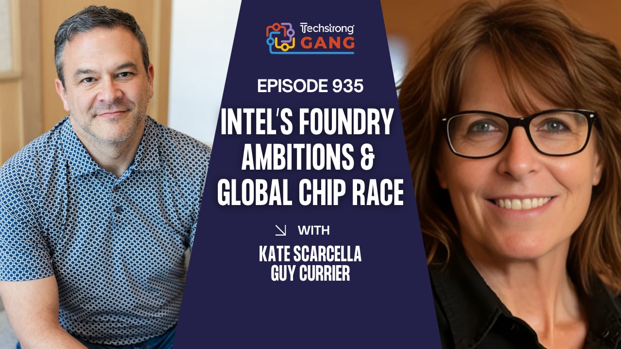 Intel’s Foundry Ambitions & Global Chip Race | TSG Ep. 935