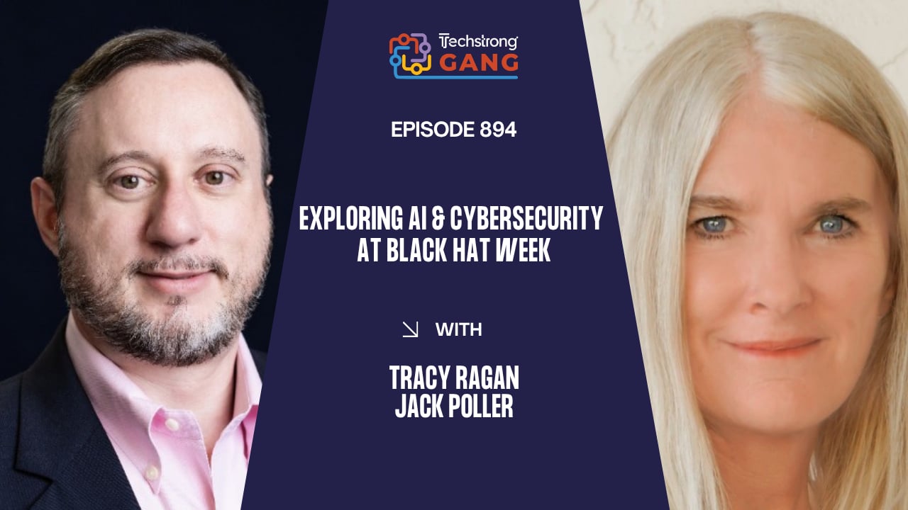 Exploring AI & Cybersecurity at Black Hat Week | TSG Ep. 894