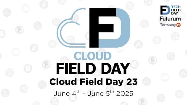 Cloud Field Day 23