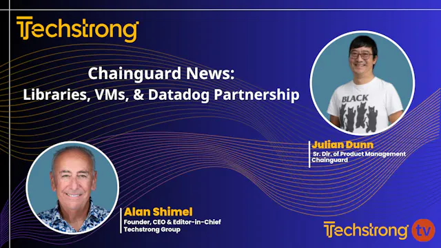 Chainguard News: Libraries, VMs and D...