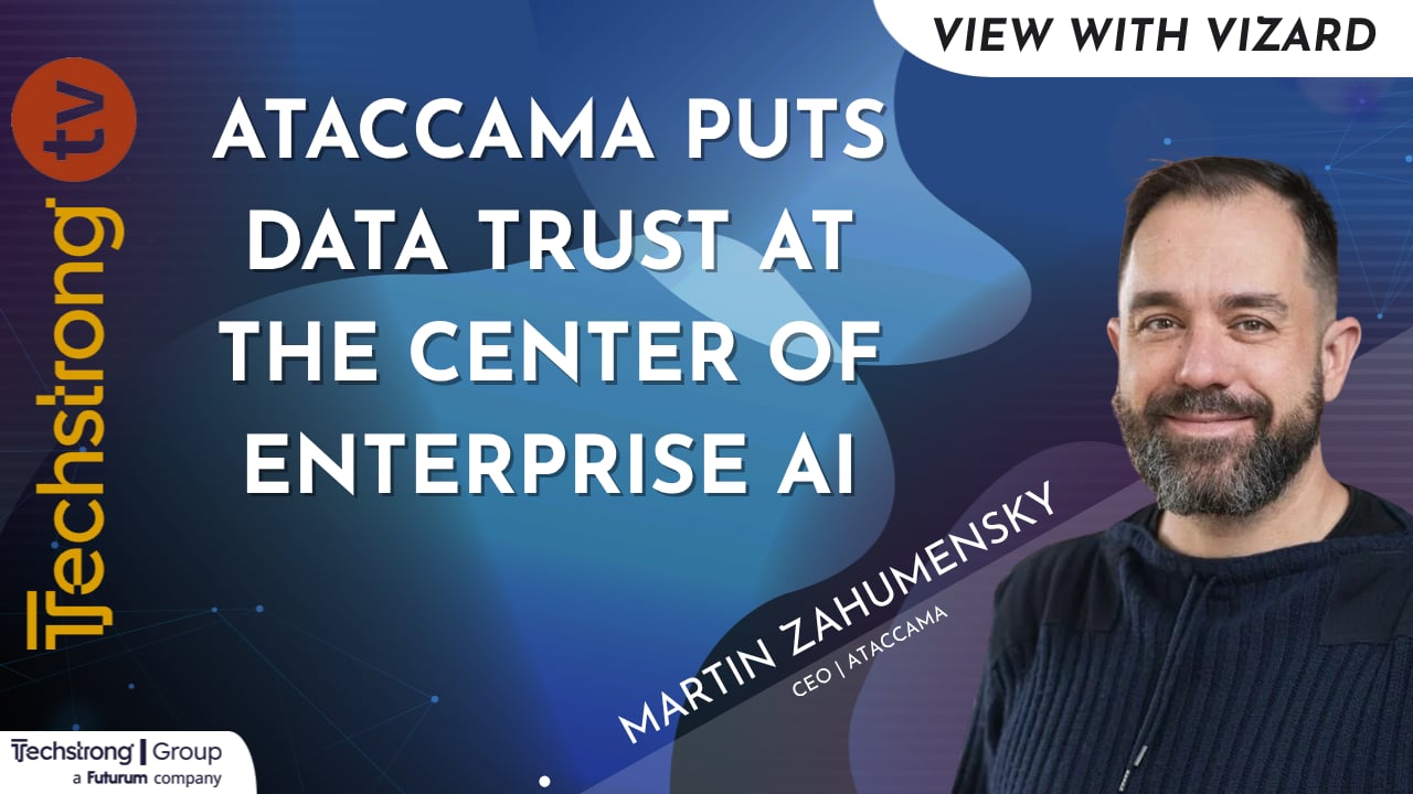 Ataccama Puts Data Trust at the Center of Enterprise AI