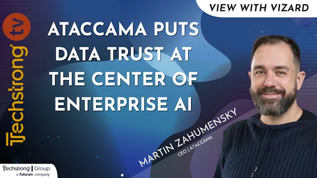 Ataccama Puts Data Trust at the Cente...